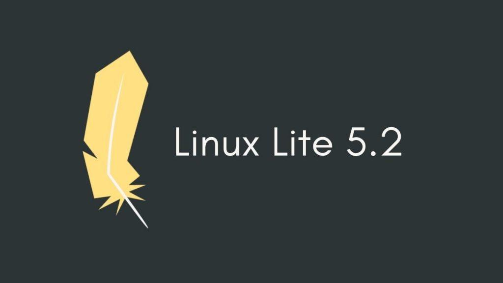 Linux Lite 5.2 Yayınlandı: İşte Yenilikler