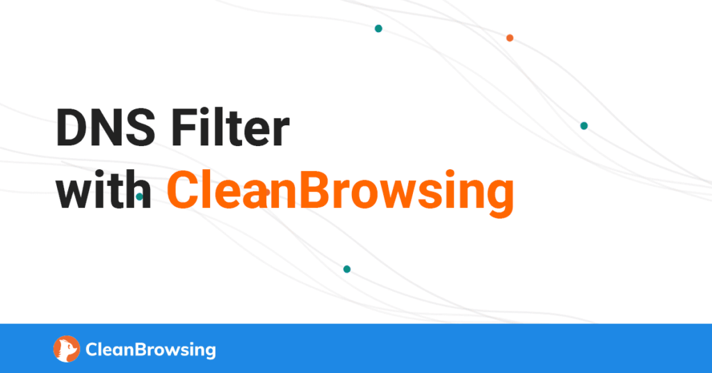 ld CleanBrowsing DNSFilter